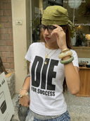 T-Shirt "Die For Success"